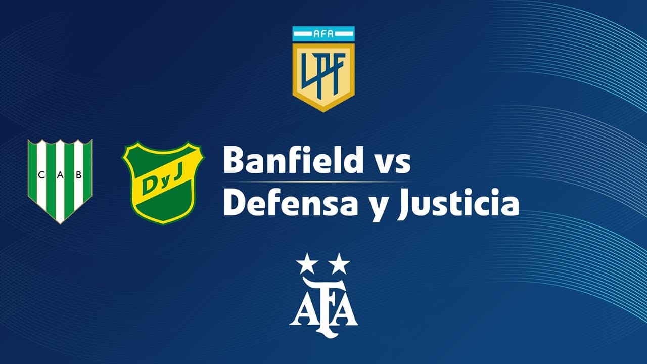 Banfield vs Defensa y Justicia