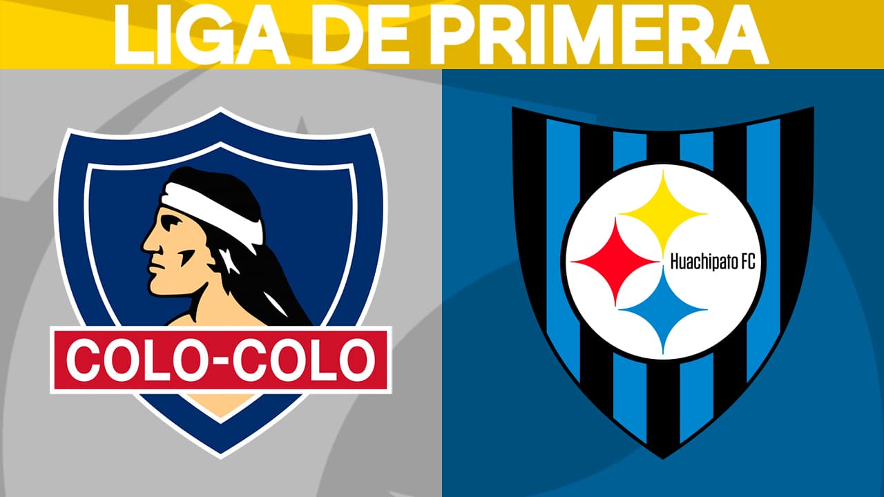 Colo-Colo vs Huachipato