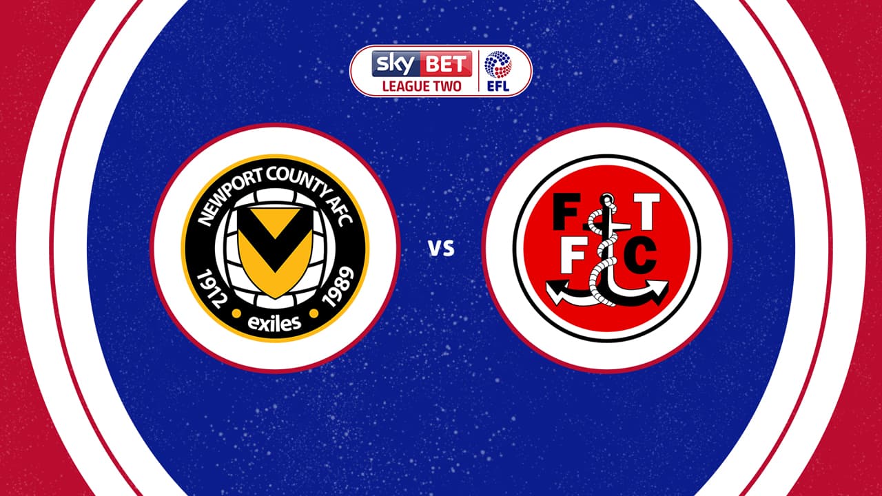 Newport County vs Fleetwood Town