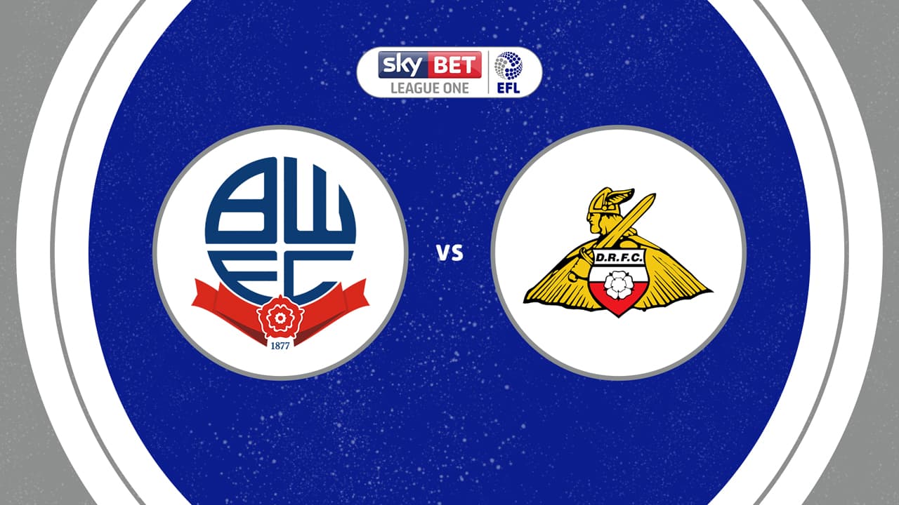 Bolton Wanderers vs Doncaster Rovers