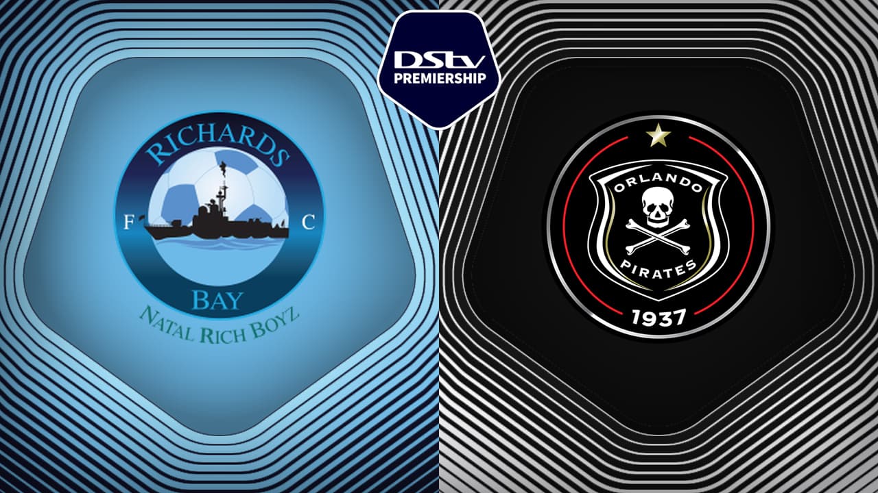 Richards Bay vs Orlando Pirates