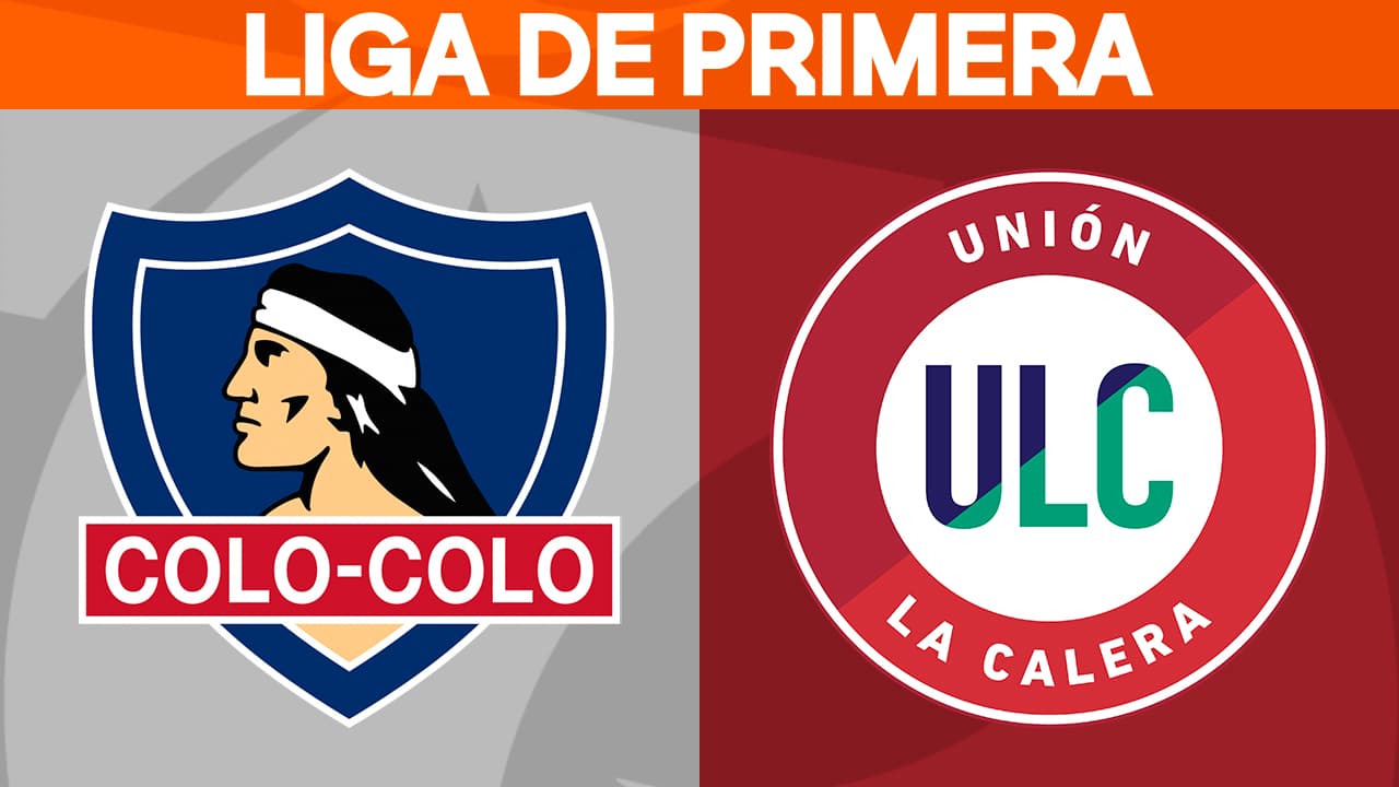 Colo-Colo vs Unión La Calera