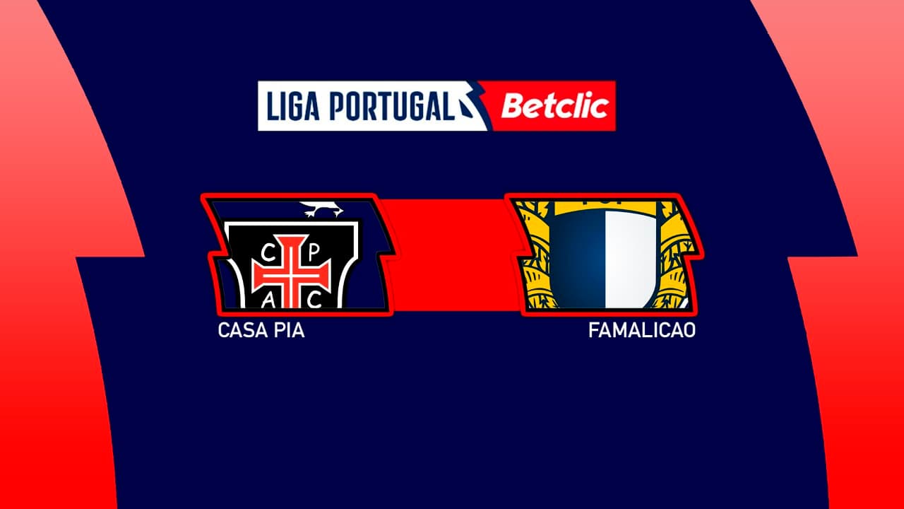 Casa Pia vs Famalicao