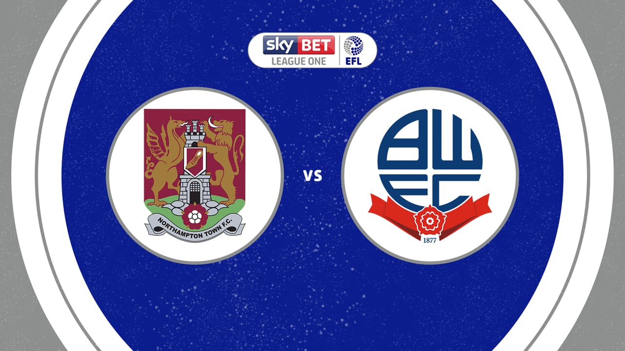 Northampton Town vs Bolton Wanderers