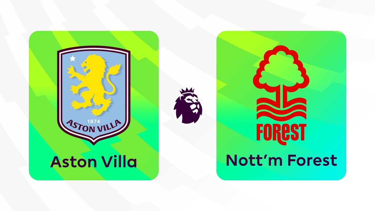 Aston Villa vs Nottingham Forest