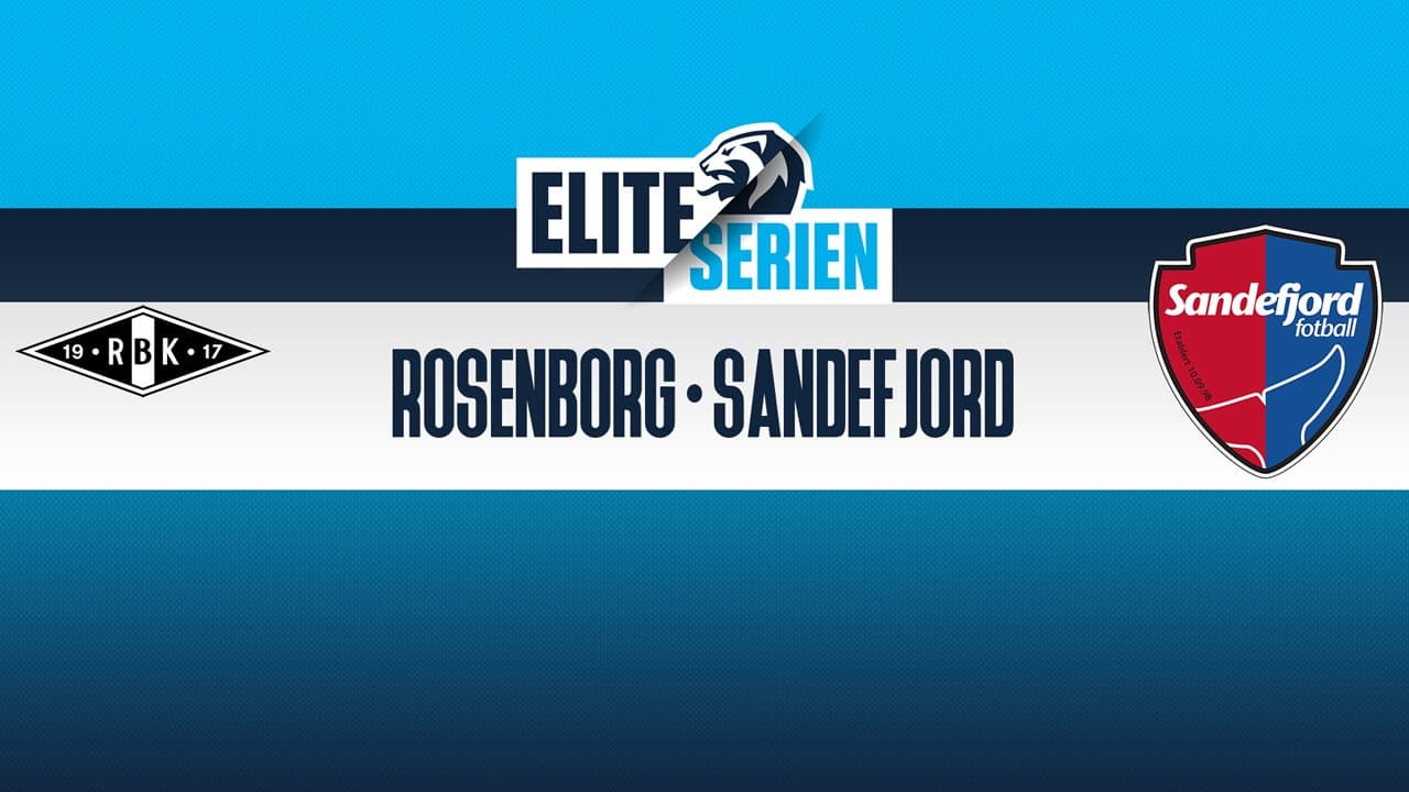 Rosenborg vs Sandefjord