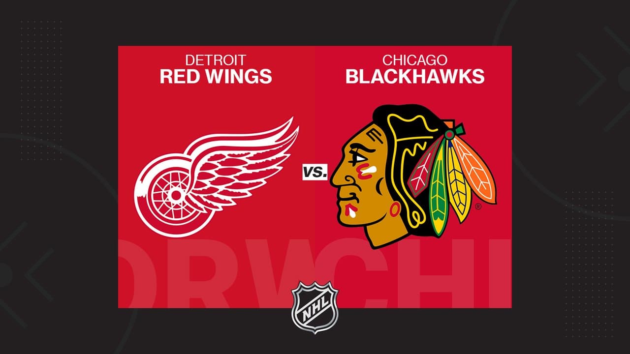Detroit Red Wings vs Chicago Blackhawks