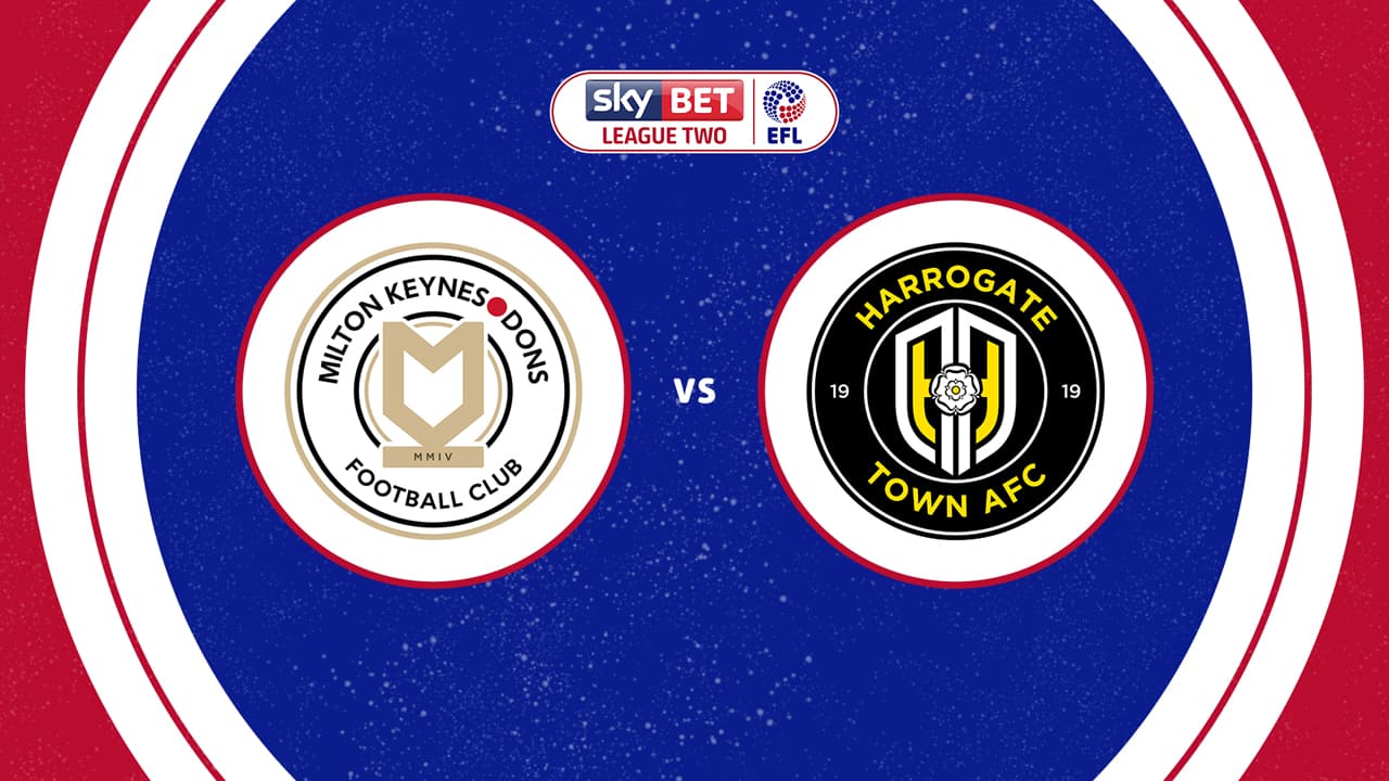 Milton Keynes Dons vs Harrogate Town