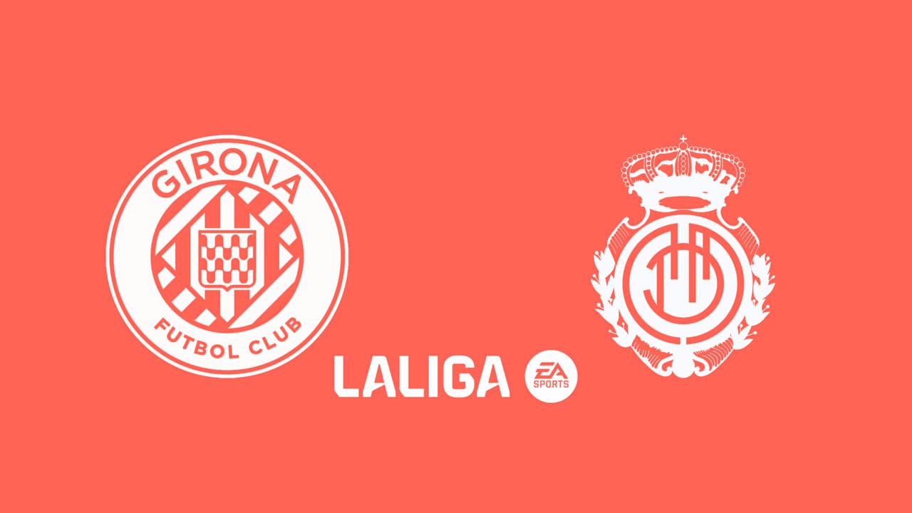 Girona vs Mallorca