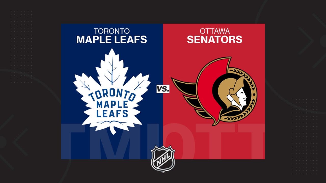 Toronto Maple Leafs vs Ottawa Senators
