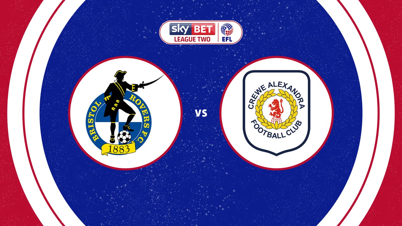 Bristol Rovers vs Crewe Alexandra