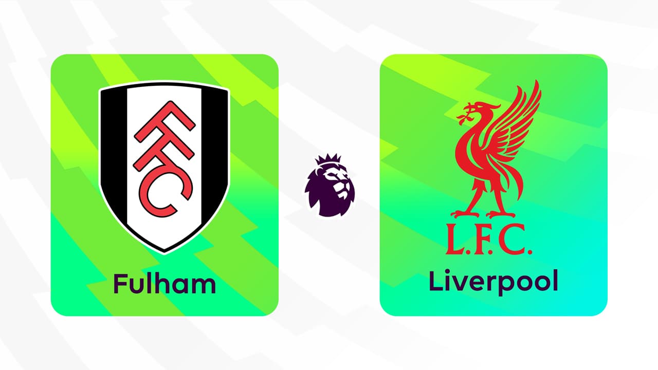 Fulham vs Liverpool