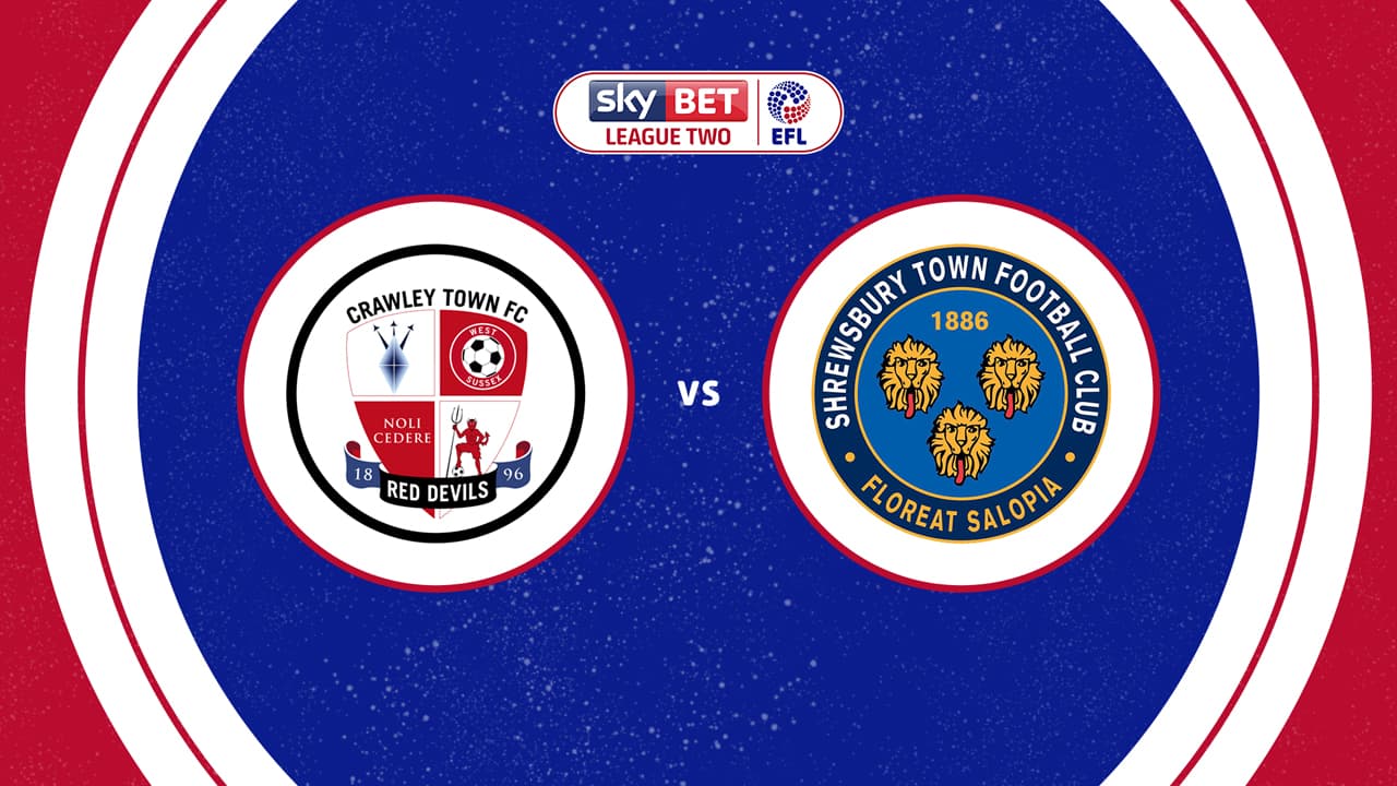 Crawley Town vs Shrewsbury Town