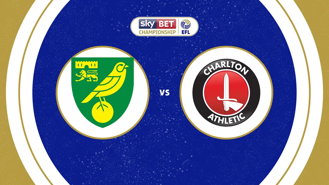 Norwich City vs Charlton Athletic