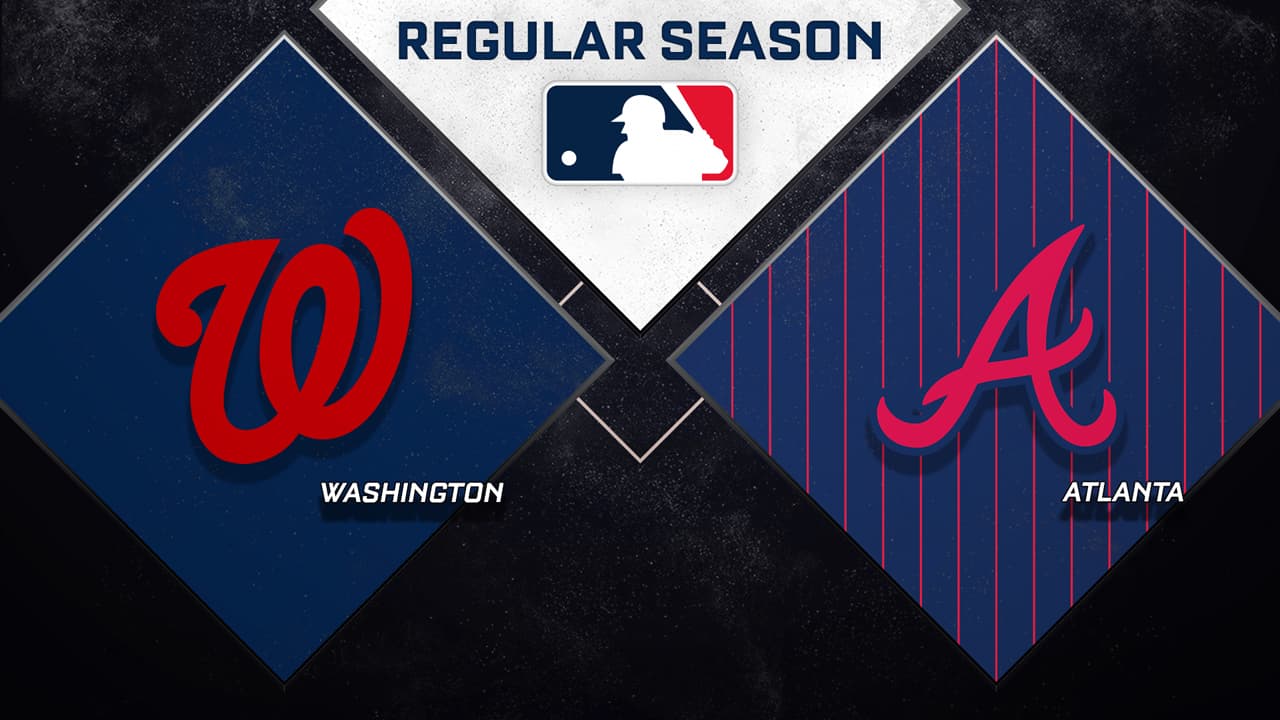 Washington Nationals vs Atlanta Braves