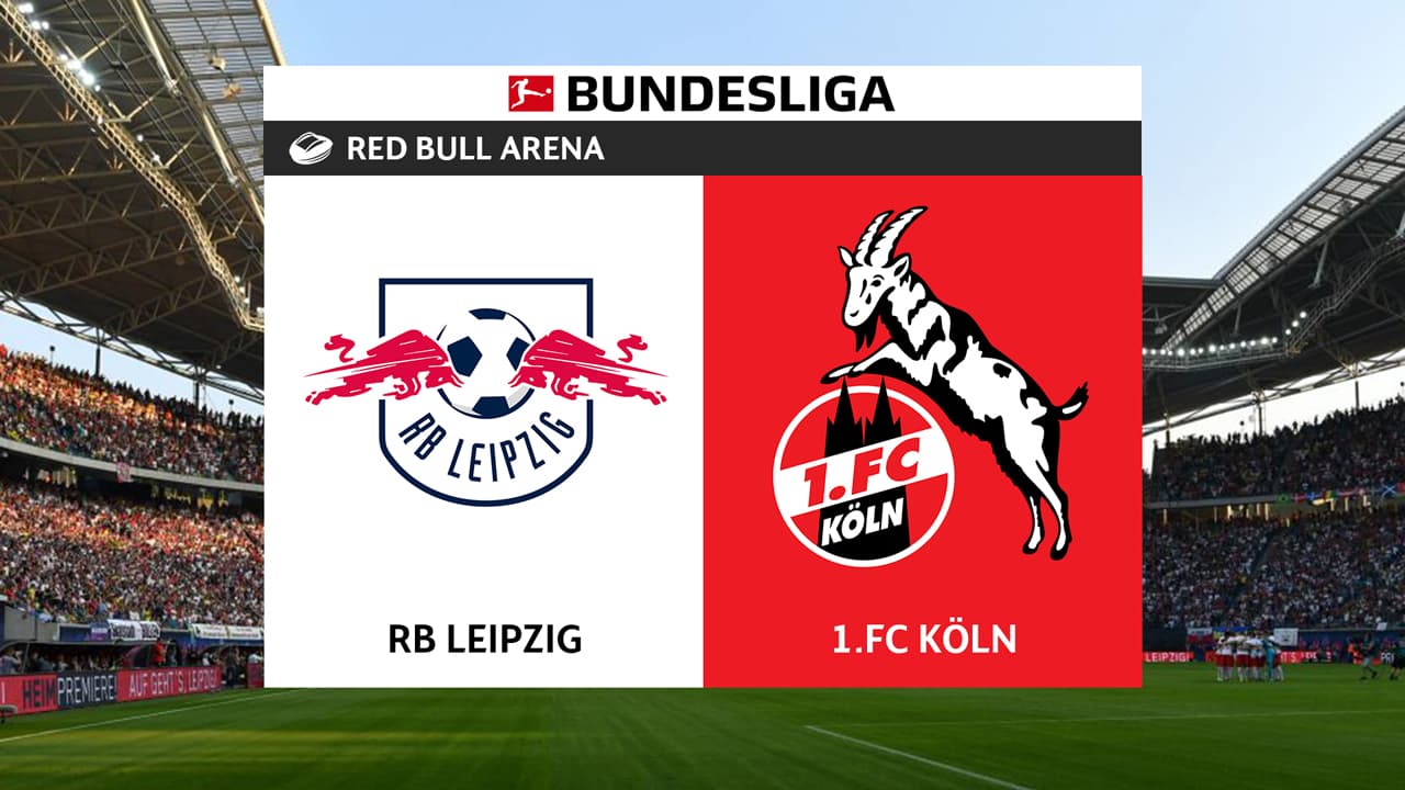 RB Leipzig vs FC Köln