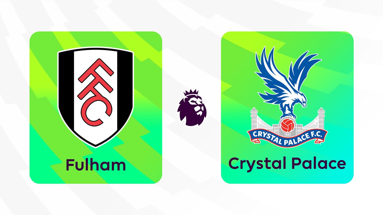 Fulham vs Crystal Palace