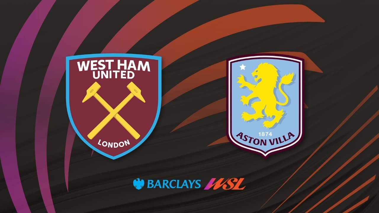 West Ham Women vs Aston Villa WFC
