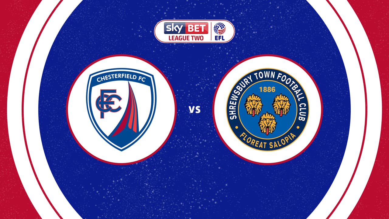 Chesterfield vs Shrewsbury Town