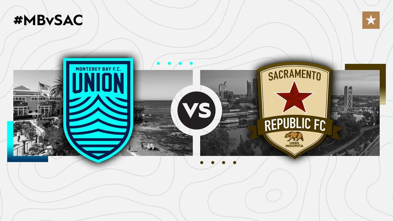 Monterey Bay FC vs Sacramento Republic