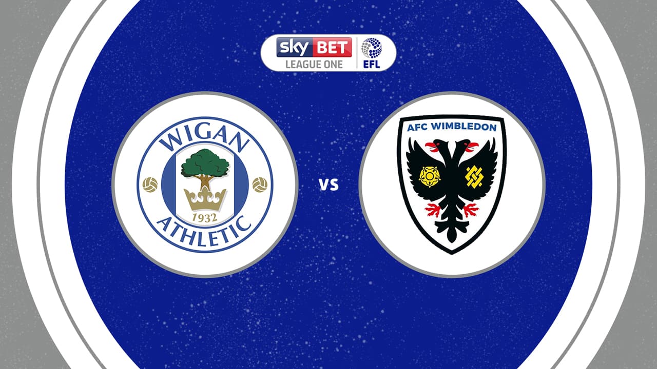 Wigan Athletic vs AFC Wimbledon