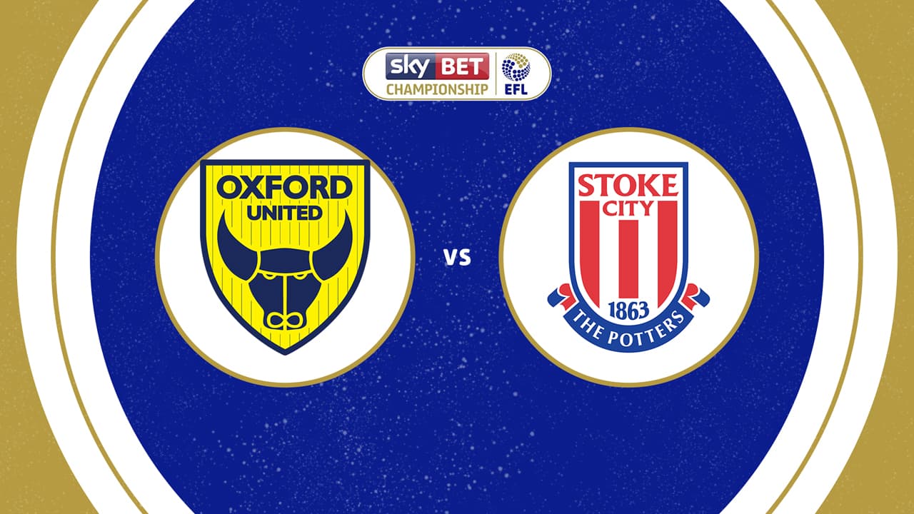Oxford United vs Stoke City