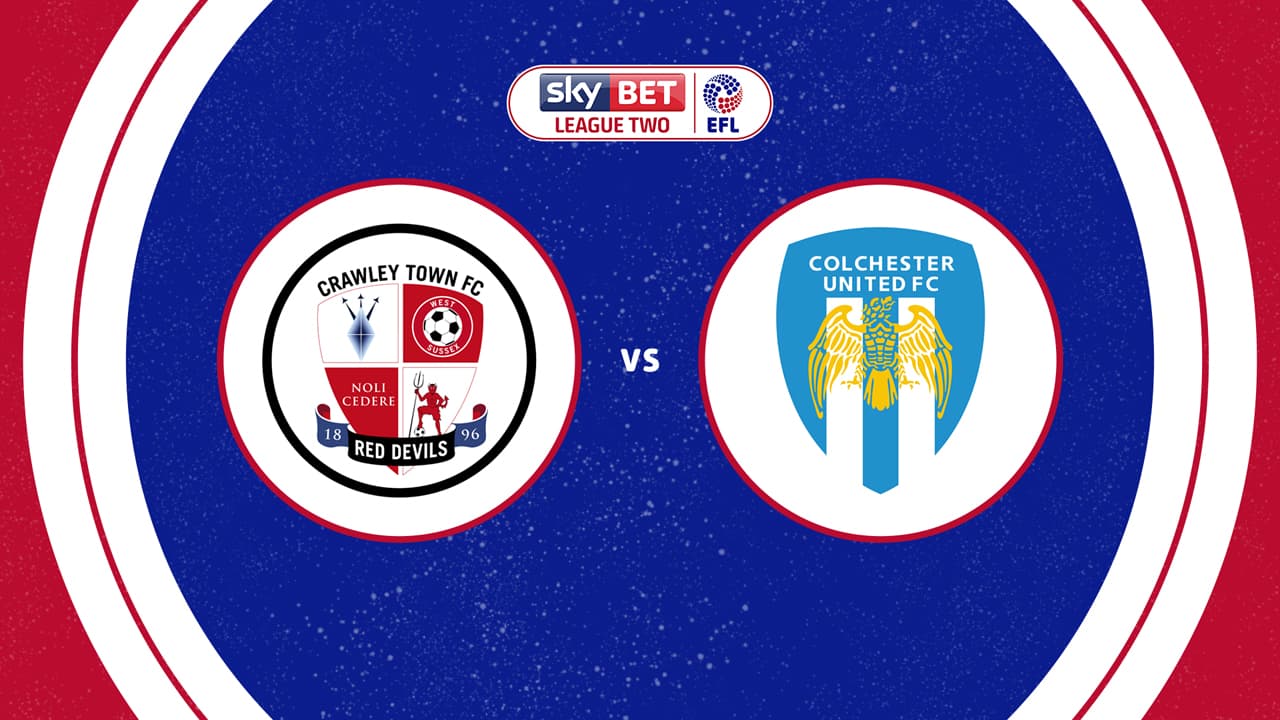 Crawley Town vs Colchester United