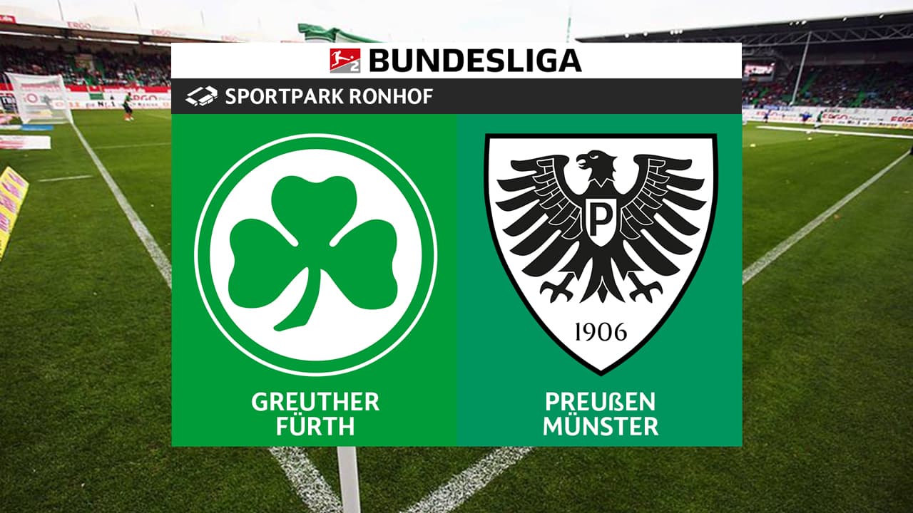 Greuther Fürth vs Preußen Münster