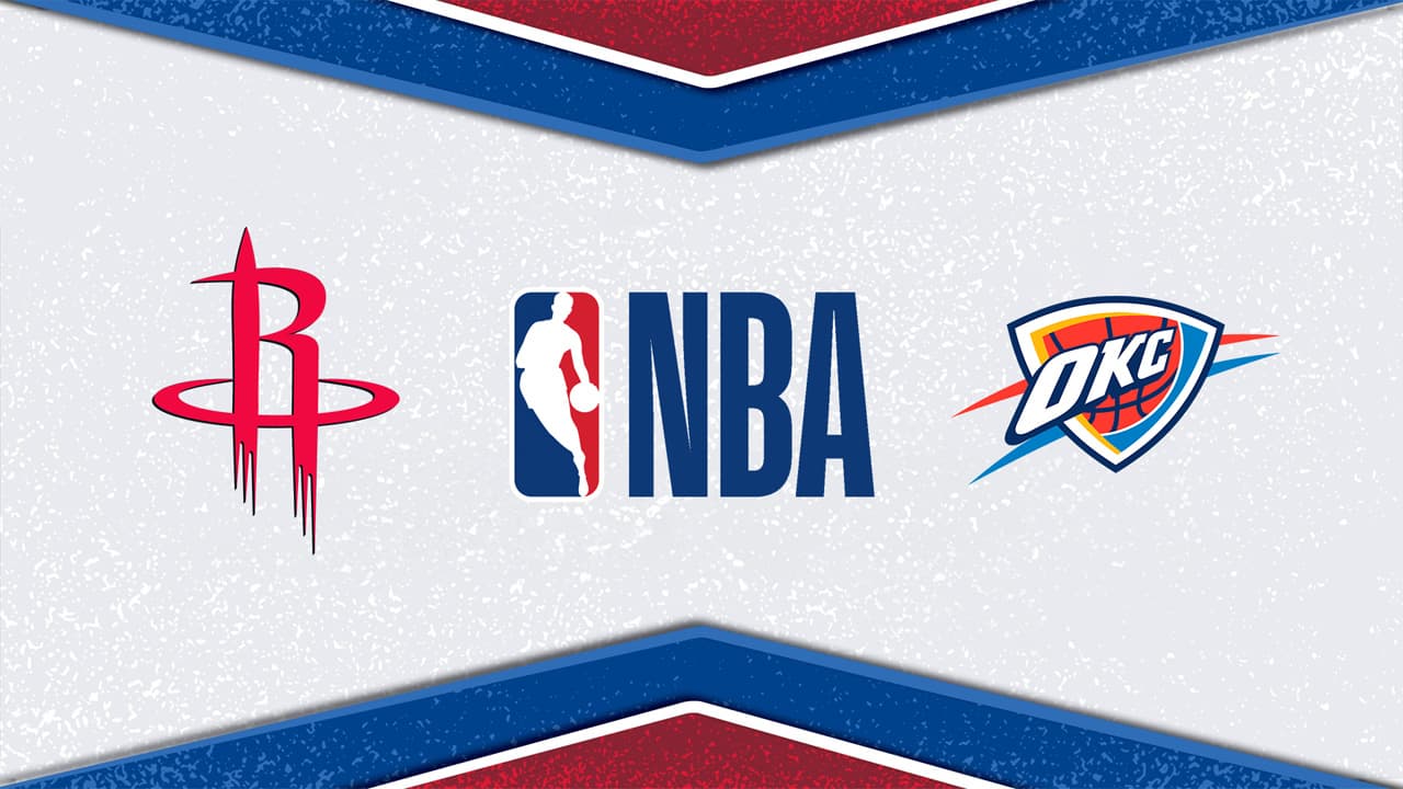 Houston Rockets vs Oklahoma City Thunder