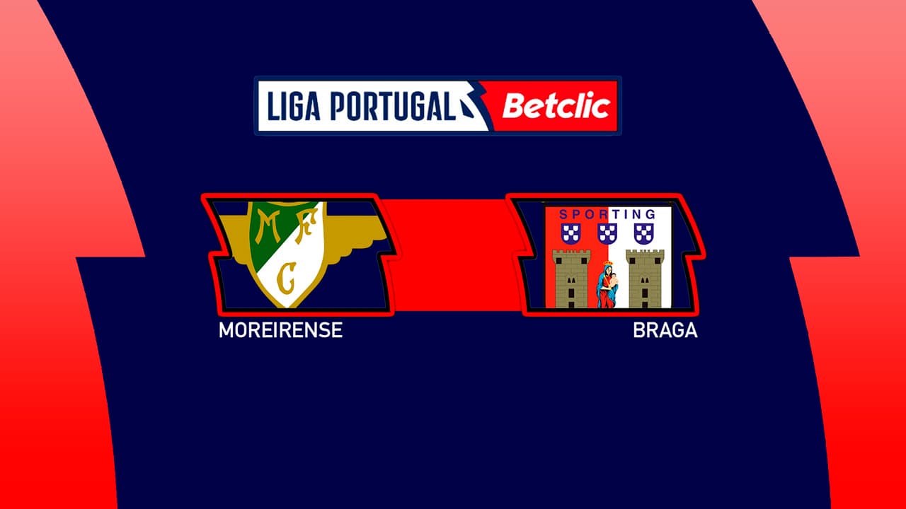 Moreirense vs Braga