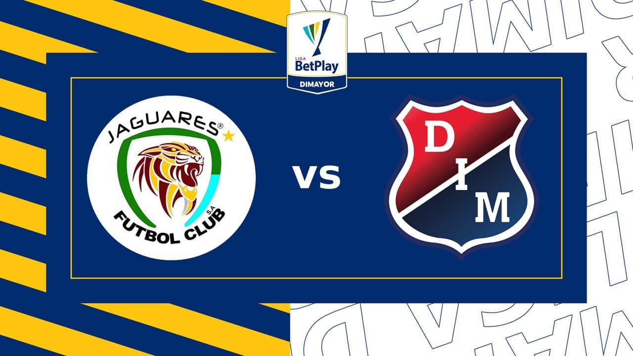 Jaguares de Córdoba vs Independiente Medellín