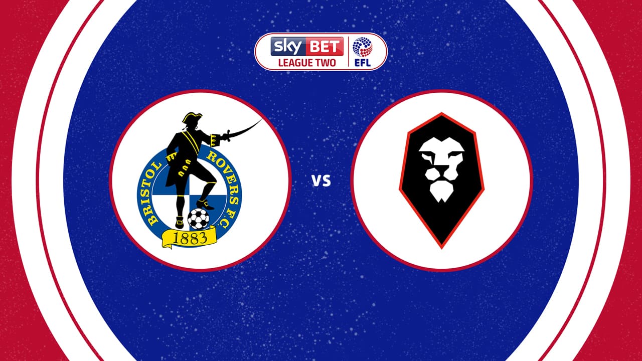 Bristol Rovers vs Salford City