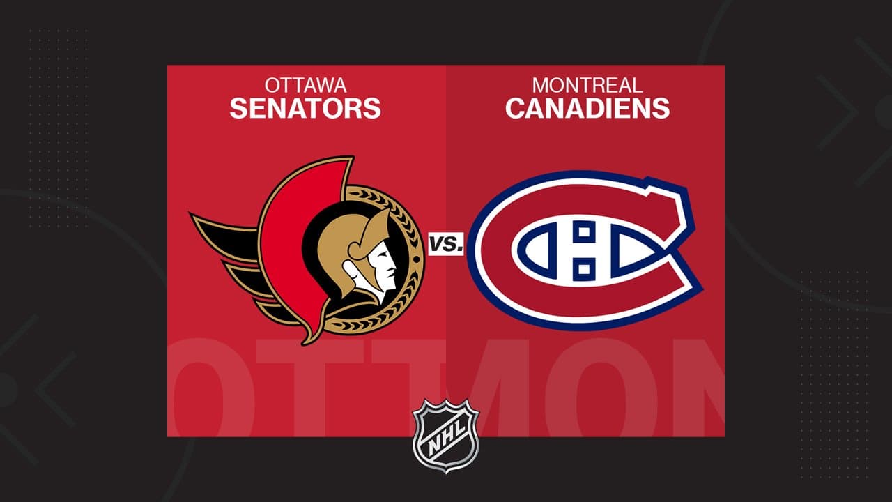 Ottawa Senators vs Montreal Canadiens