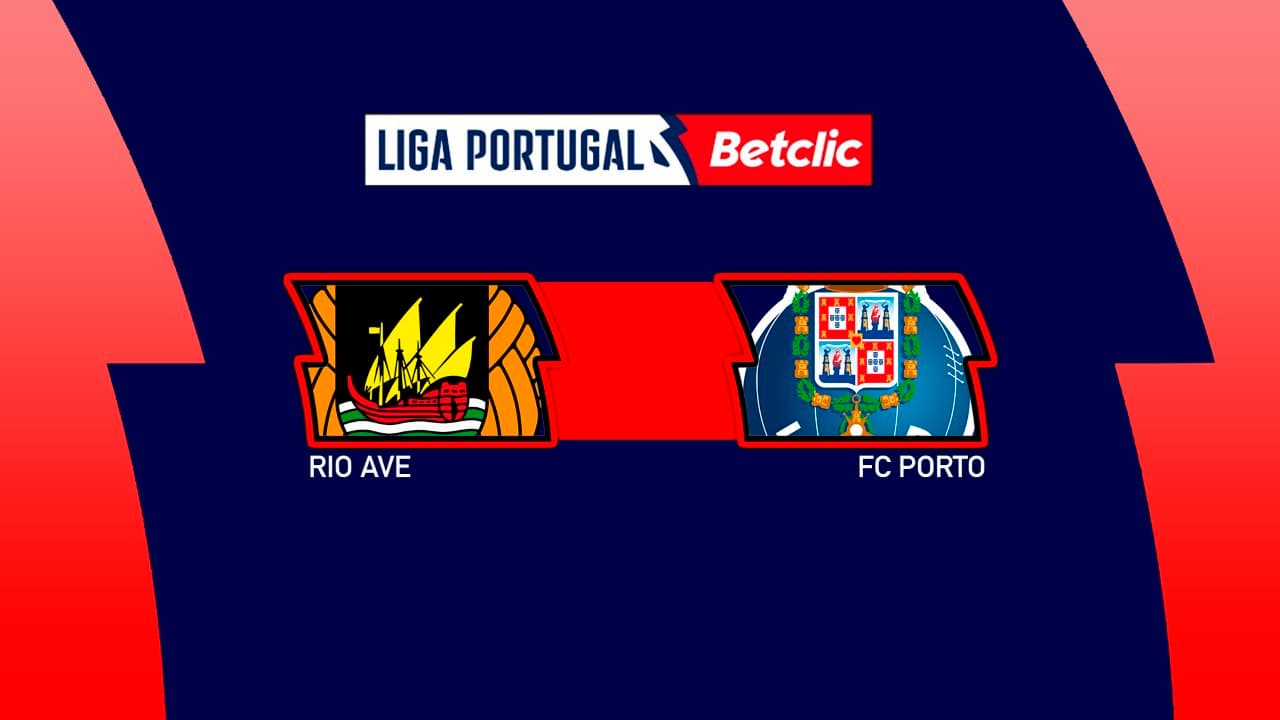 Rio Ave vs FC Porto