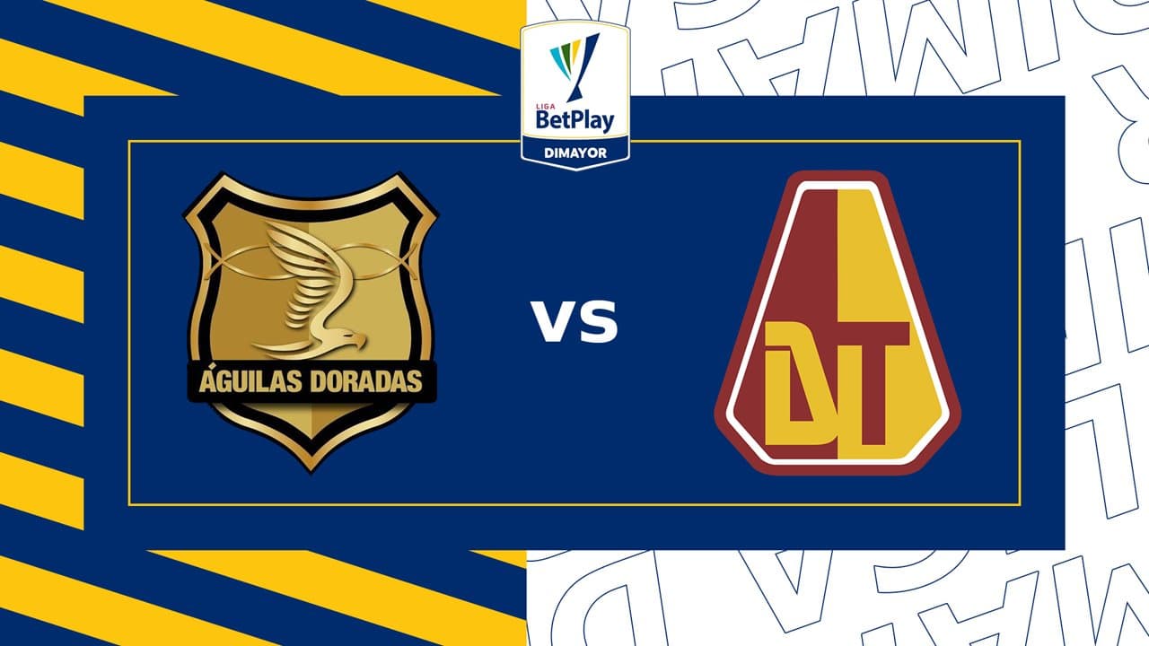 Rionegro Águilas vs Deportes Tolima