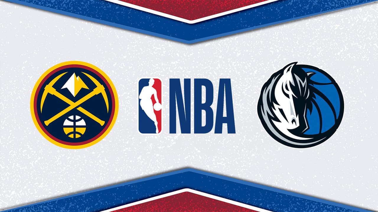 Denver Nuggets vs Dallas Mavericks
