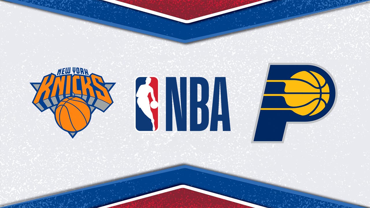 New York Knicks vs Indiana Pacers