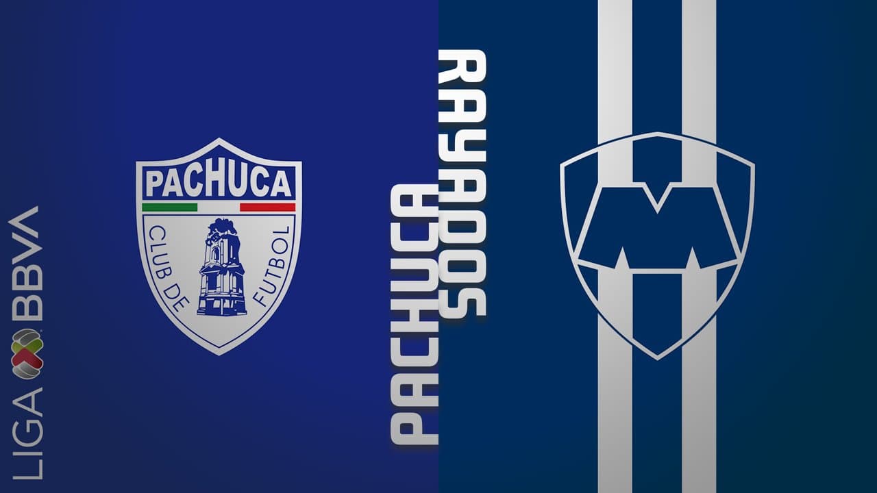 Pachuca vs Monterrey