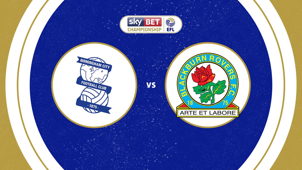 Birmingham City vs Blackburn Rovers