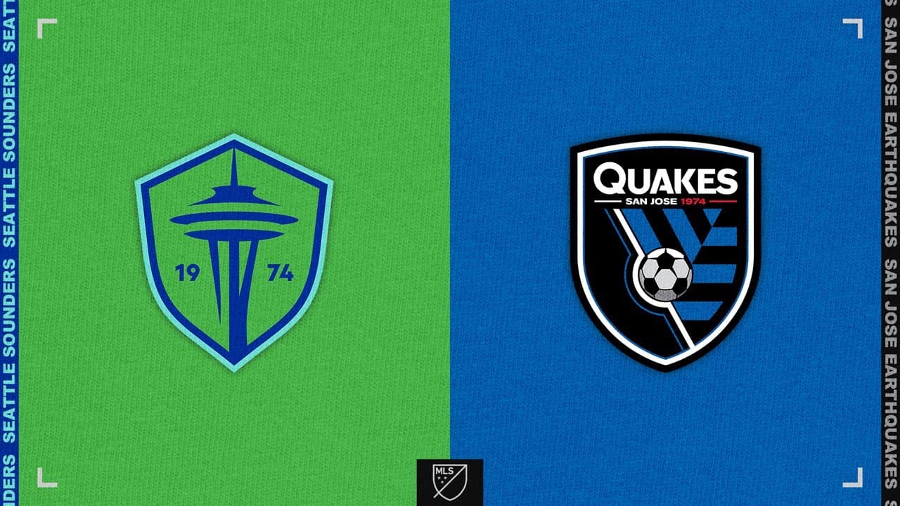 Seattle Sounders FC vs San Jose Earthquakes