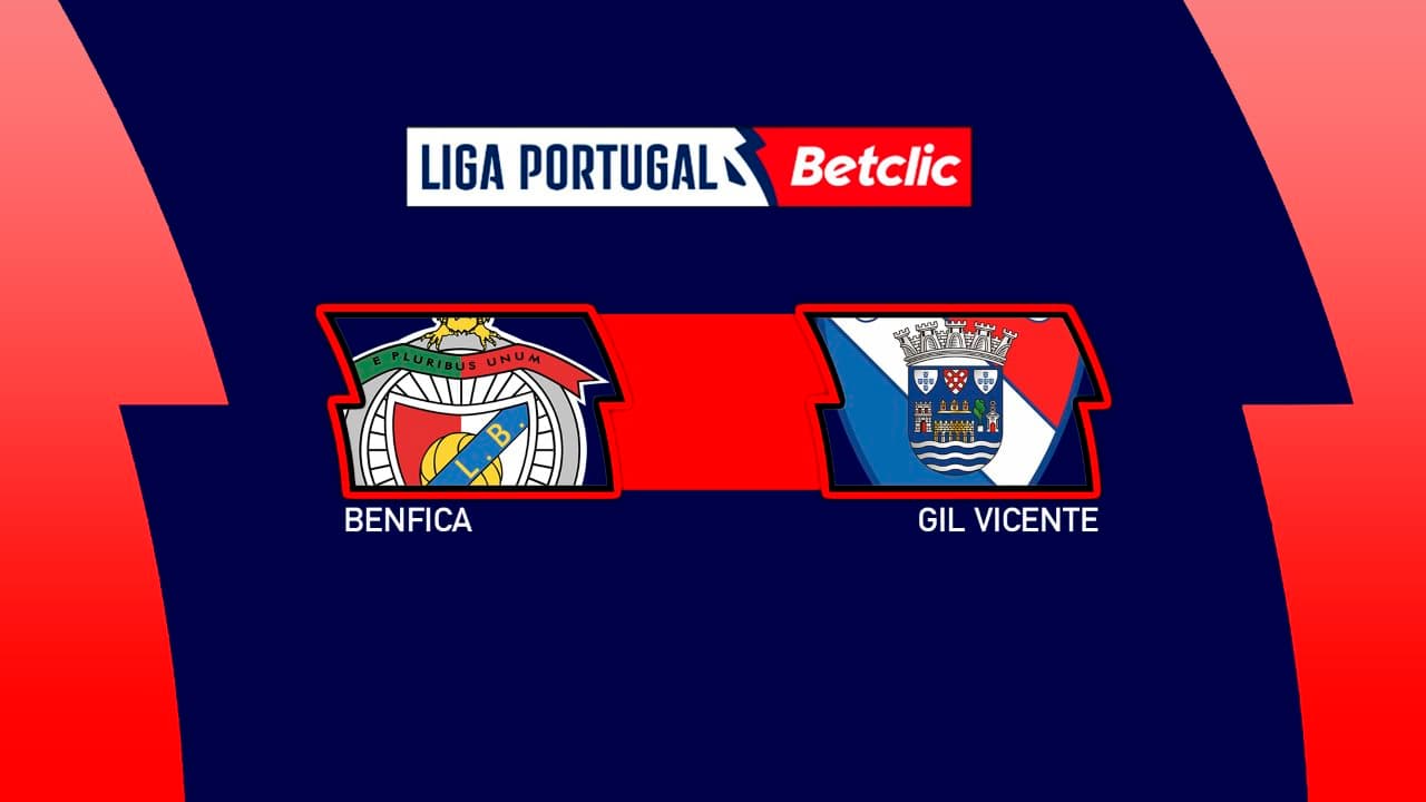 Benfica vs Gil Vicente