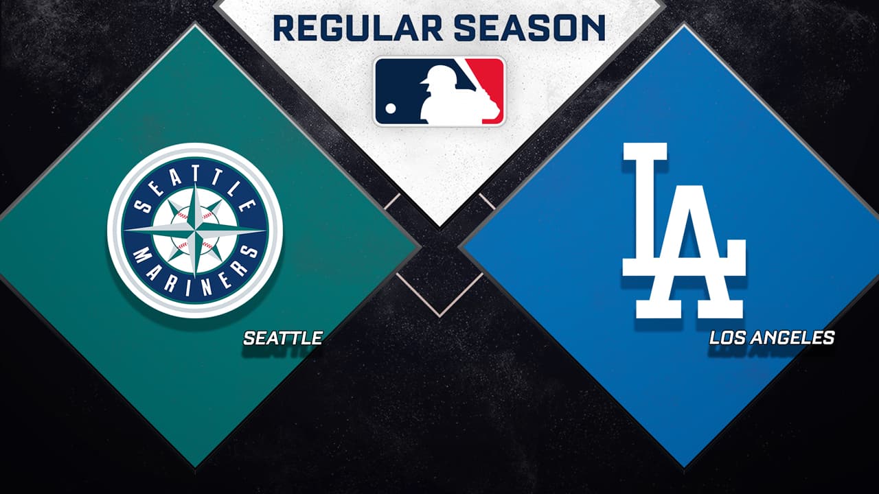 Seattle Mariners vs Los Angeles Dodgers