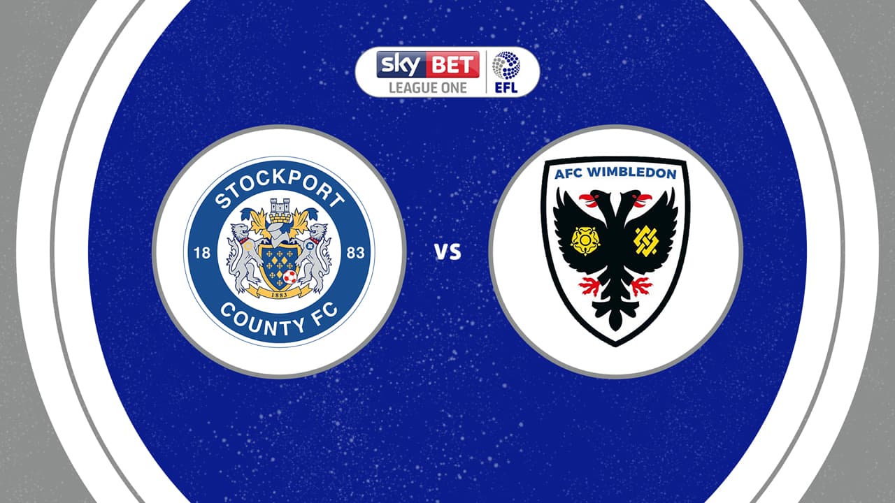 Stockport County vs AFC Wimbledon