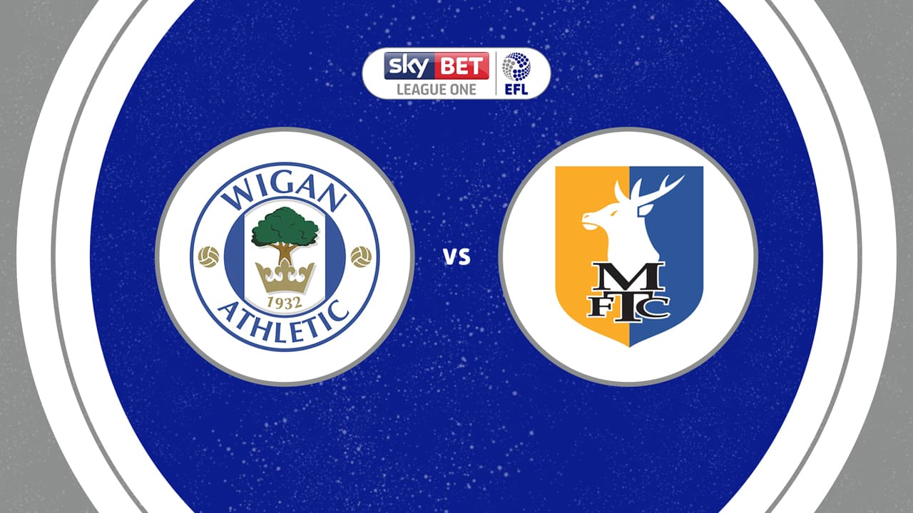 Wigan Athletic vs Mansfield Town