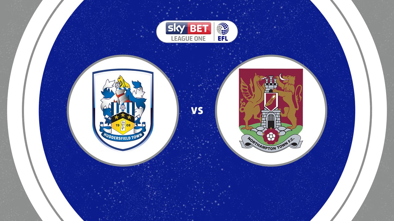 Huddersfield Town vs Northampton Town