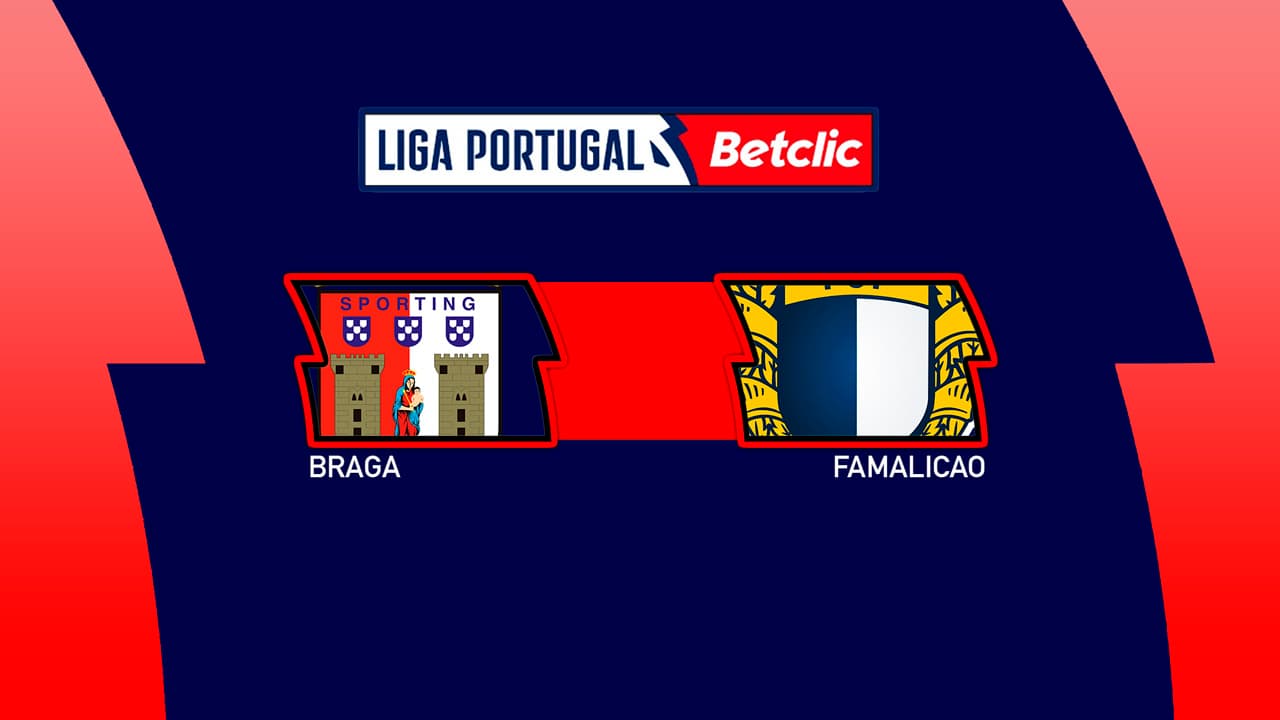Braga vs Famalicao
