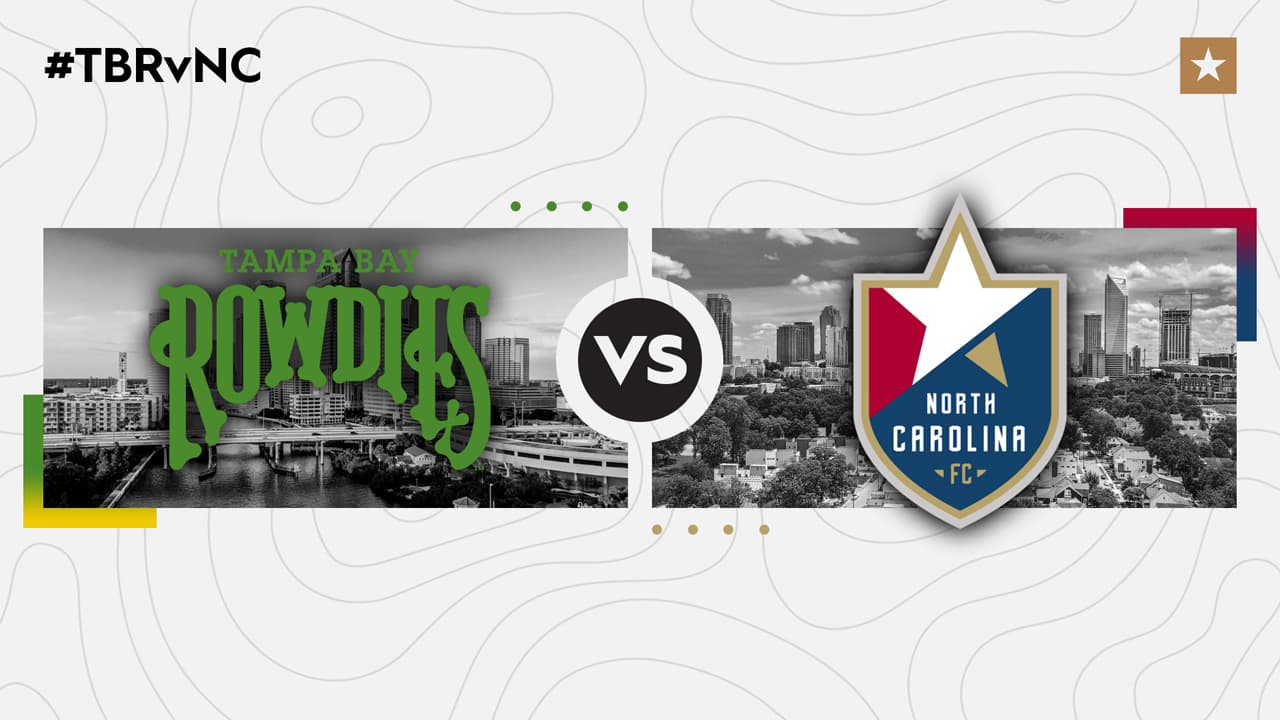 Tampa Bay Rowdies vs North Carolina FC