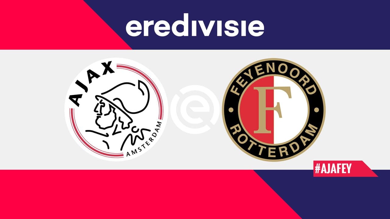 Ajax vs Feyenoord