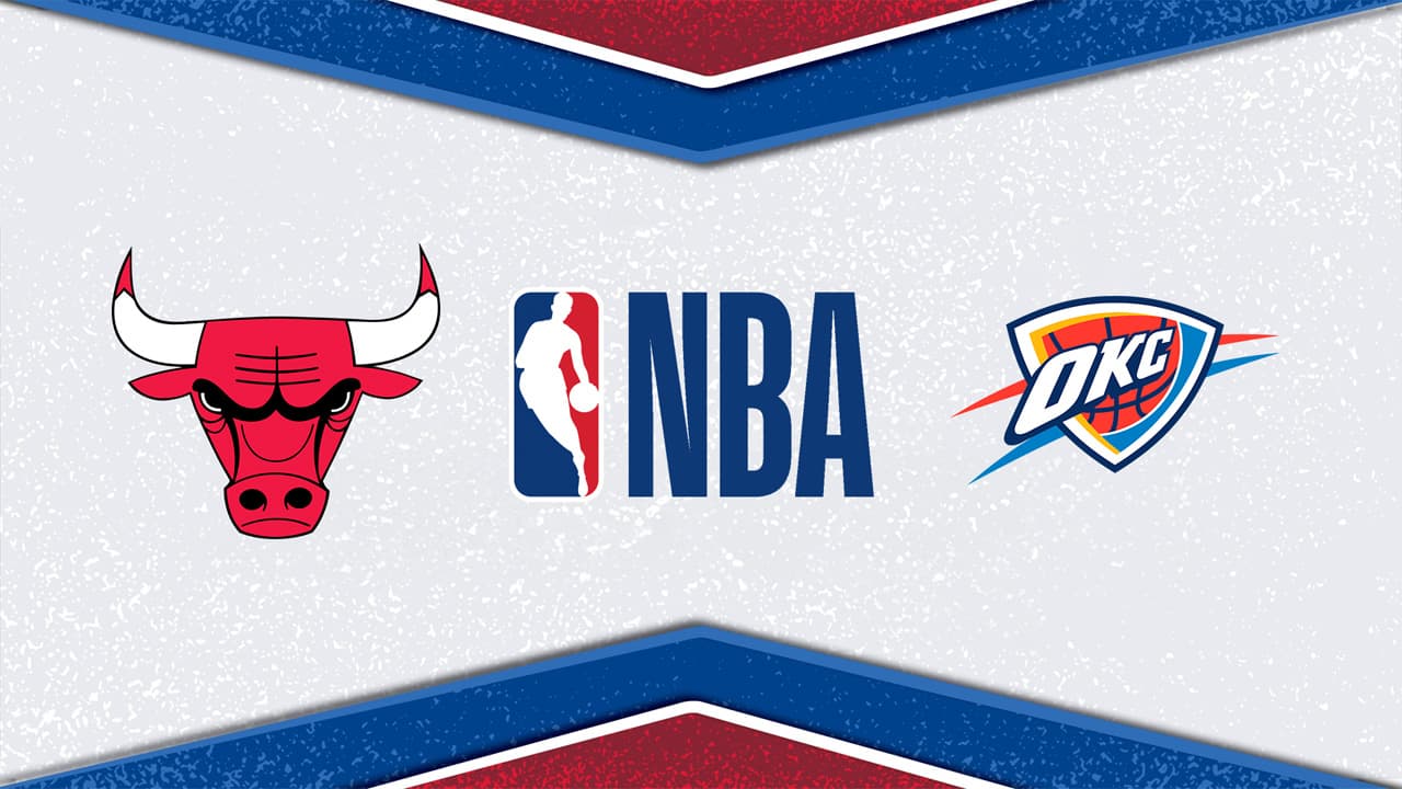 Chicago Bulls vs Oklahoma City Thunder