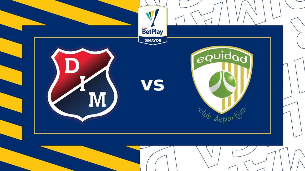 Independiente Medellín vs La Equidad